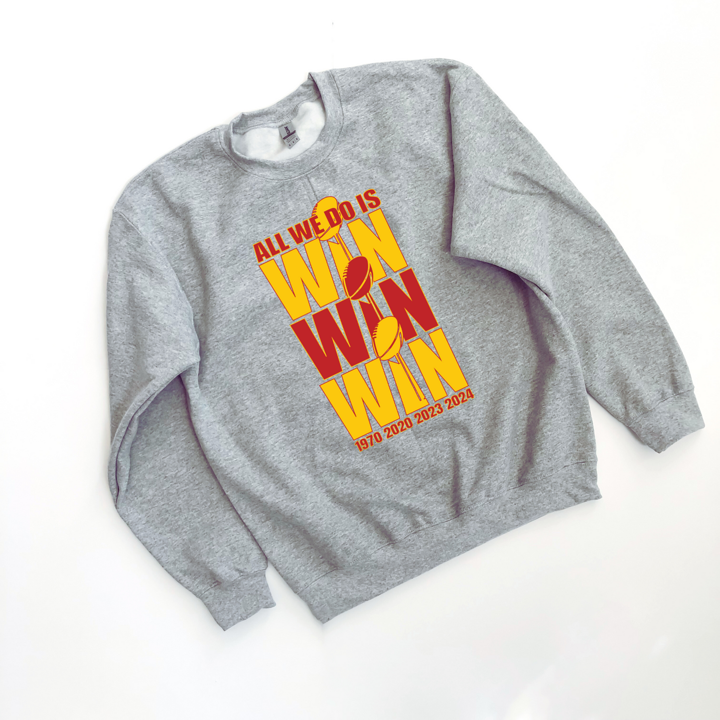 All We Do Is Win Trophy Kansas City Chiefs Sweatshirt