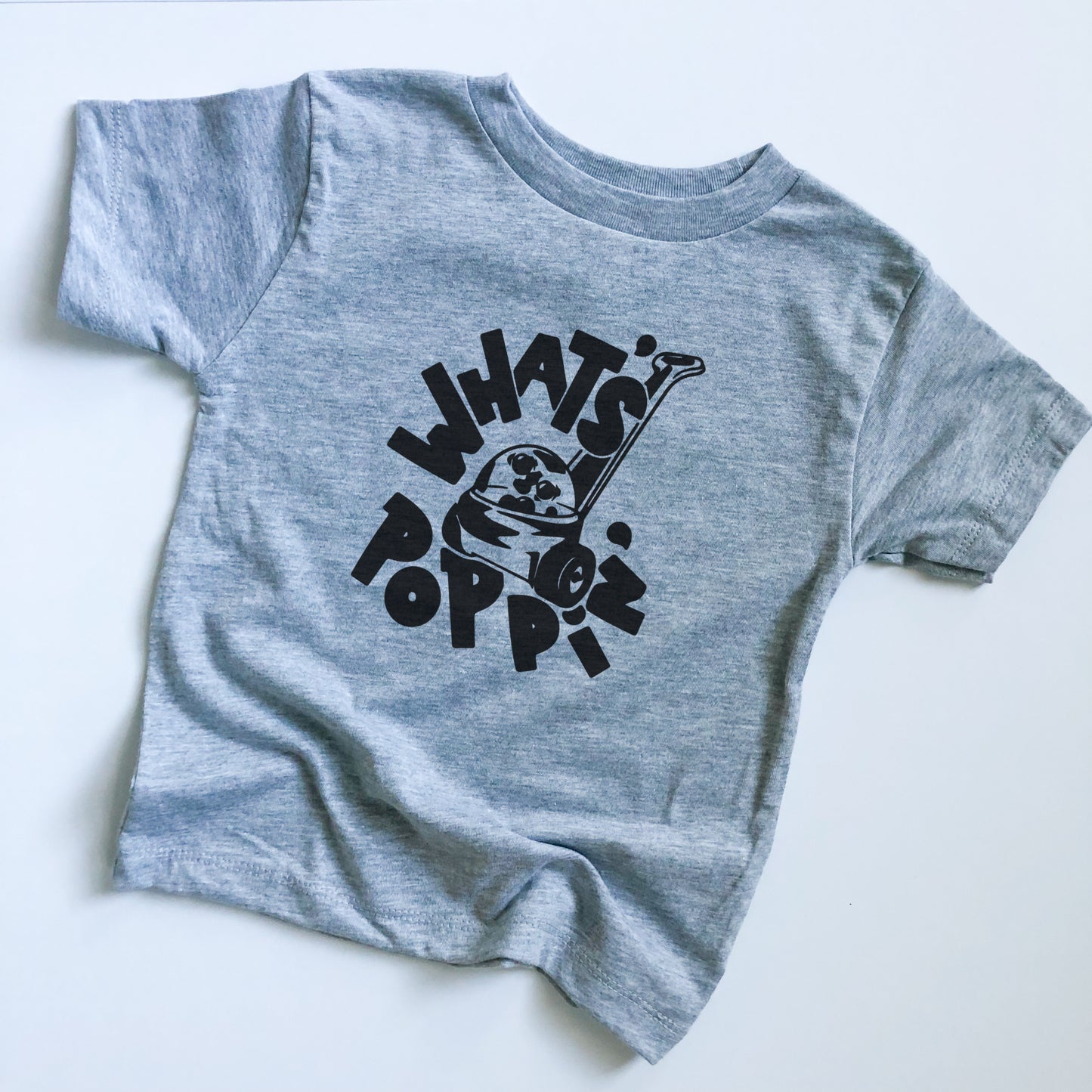What's Poppin' Toddler Short Sleeve Tee