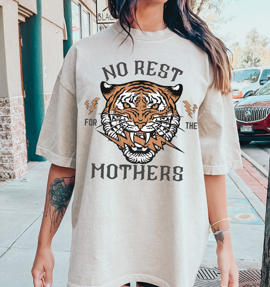 No Rest for the Mothers Adult Tee